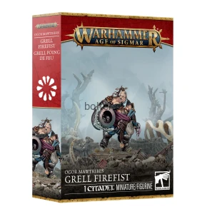 OGOR MAWTRIBES: GRELL FIREFIST