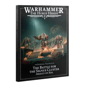 Journal Tactica: The Battle for the Signus Cluster: Assault on Kol